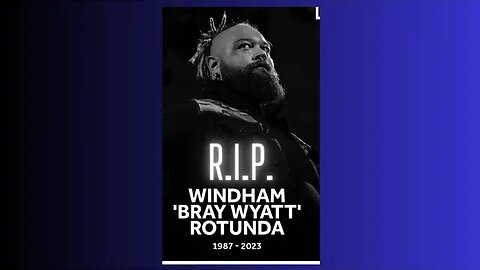 WWE Superstar Windham ' Bray Wyatt ' Rotunda Tribute Video. RIP