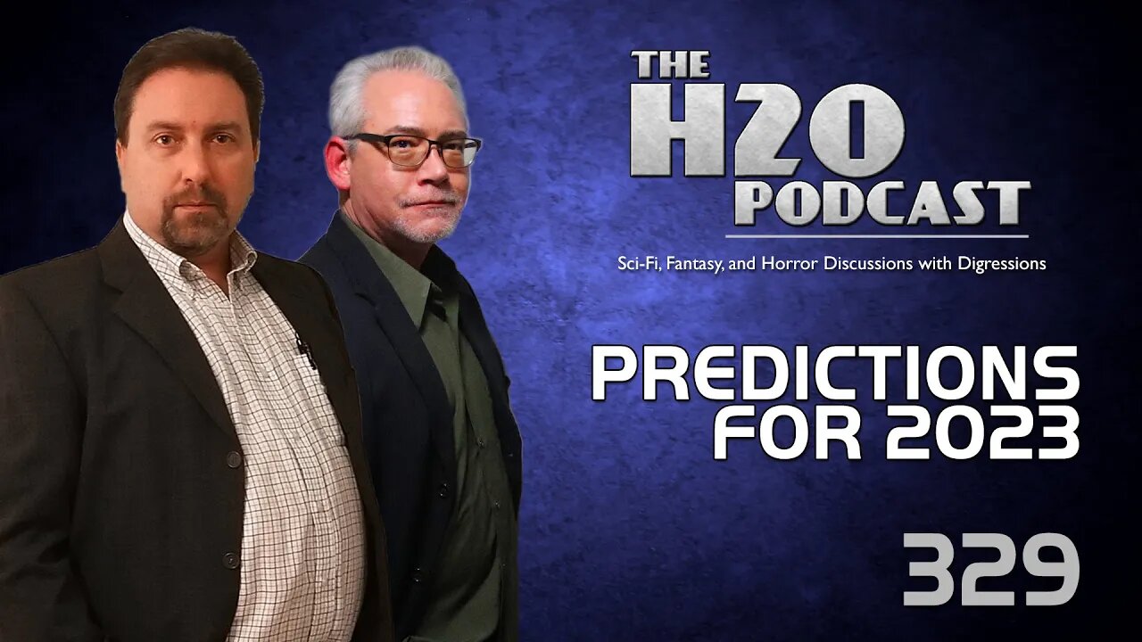 The H2O Podcast 329: Predictions for 2023