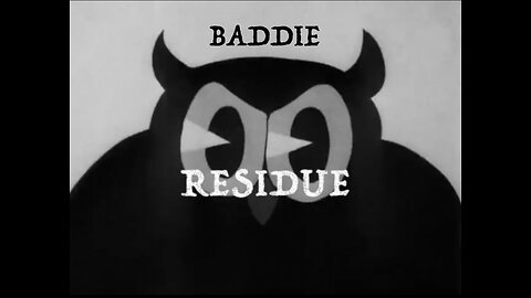 Baddie - Residue