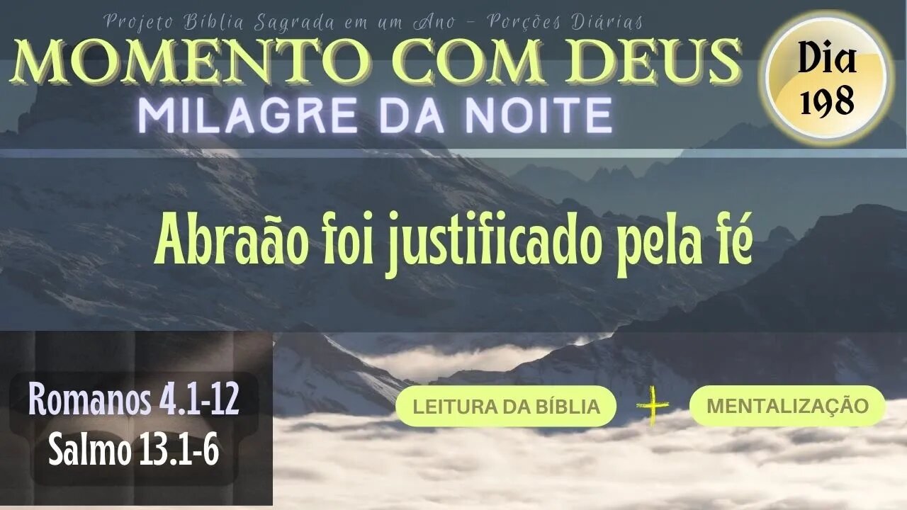 MOMENTO COM DEUS - MILAGRE DA NOITE - Dia 198/365 #biblia