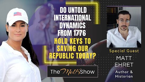 Do Untold International Dynamics from 1776 Hold Keys to Saving Our Republic Today?