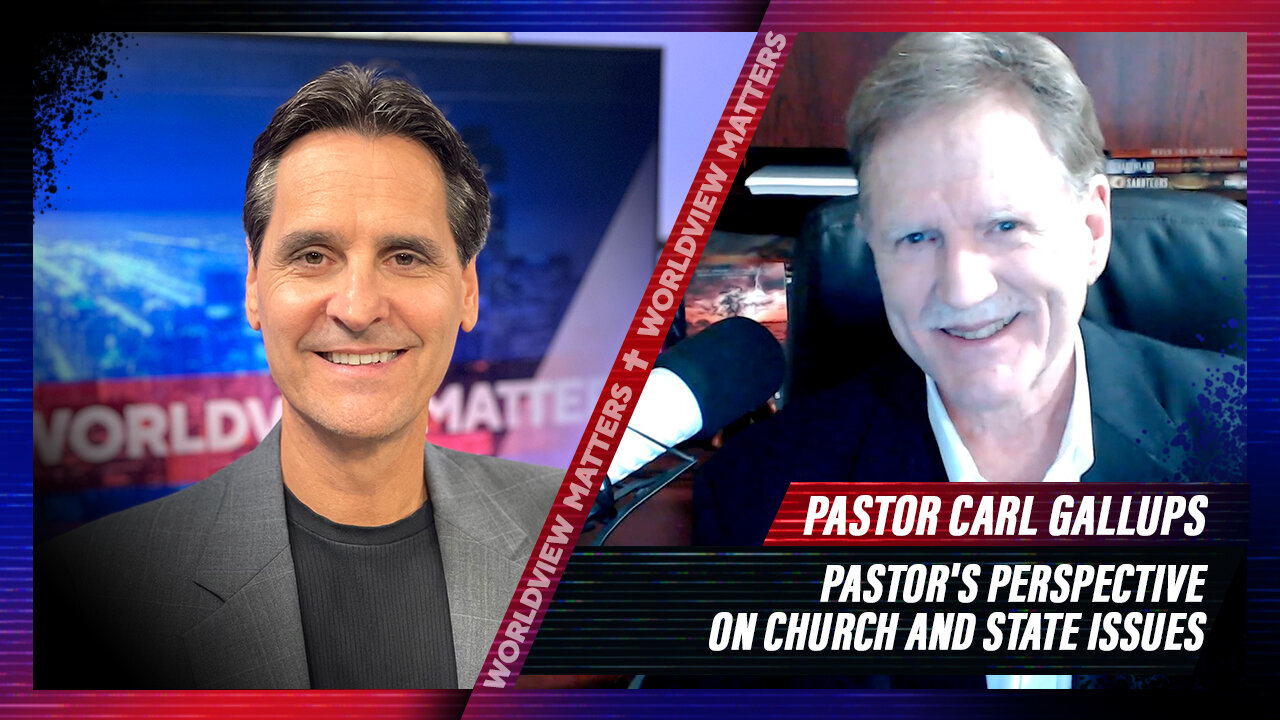 Pastor's Perspective on Church and State Issues | Worldview Matters