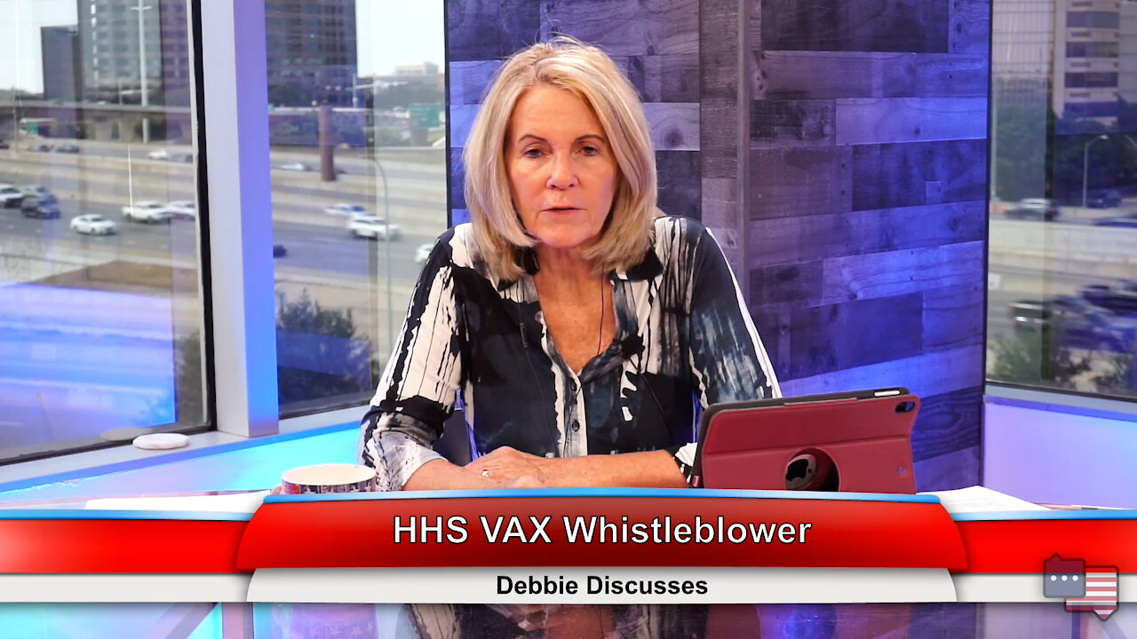 HHS VAX Whistleblower | Debbie Discusses 9.21.21