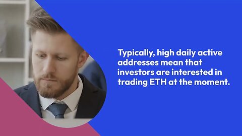 Active Ethereum addresses at highest level since May 2021