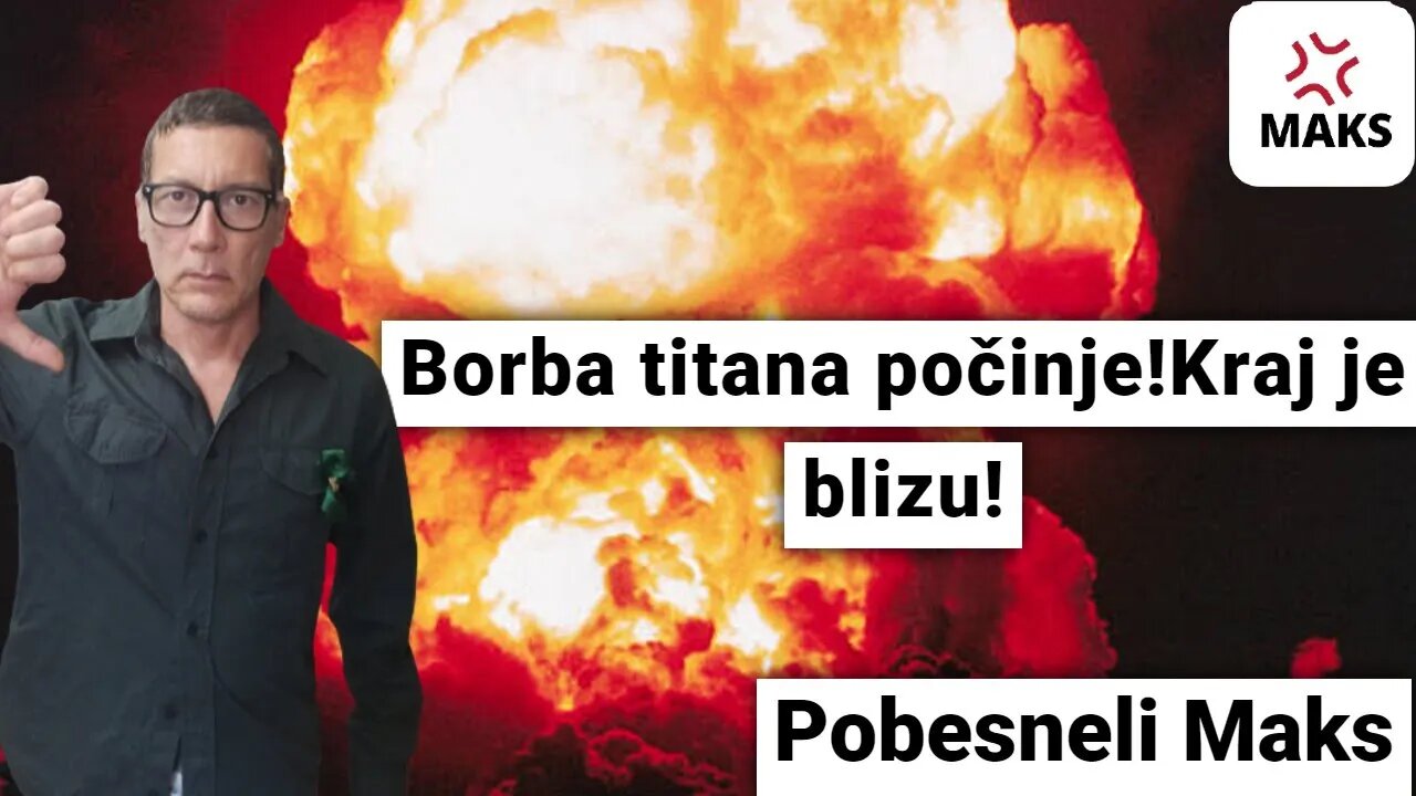 Borba titana počinje!Kraj je blizu!-Pobesneli Maks