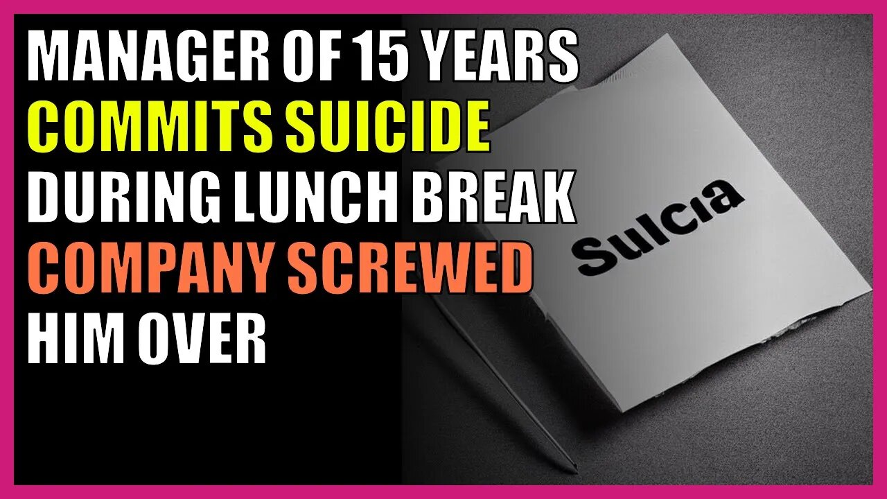 Manager of 15 years commits suicide during lunch break Company screwed him over