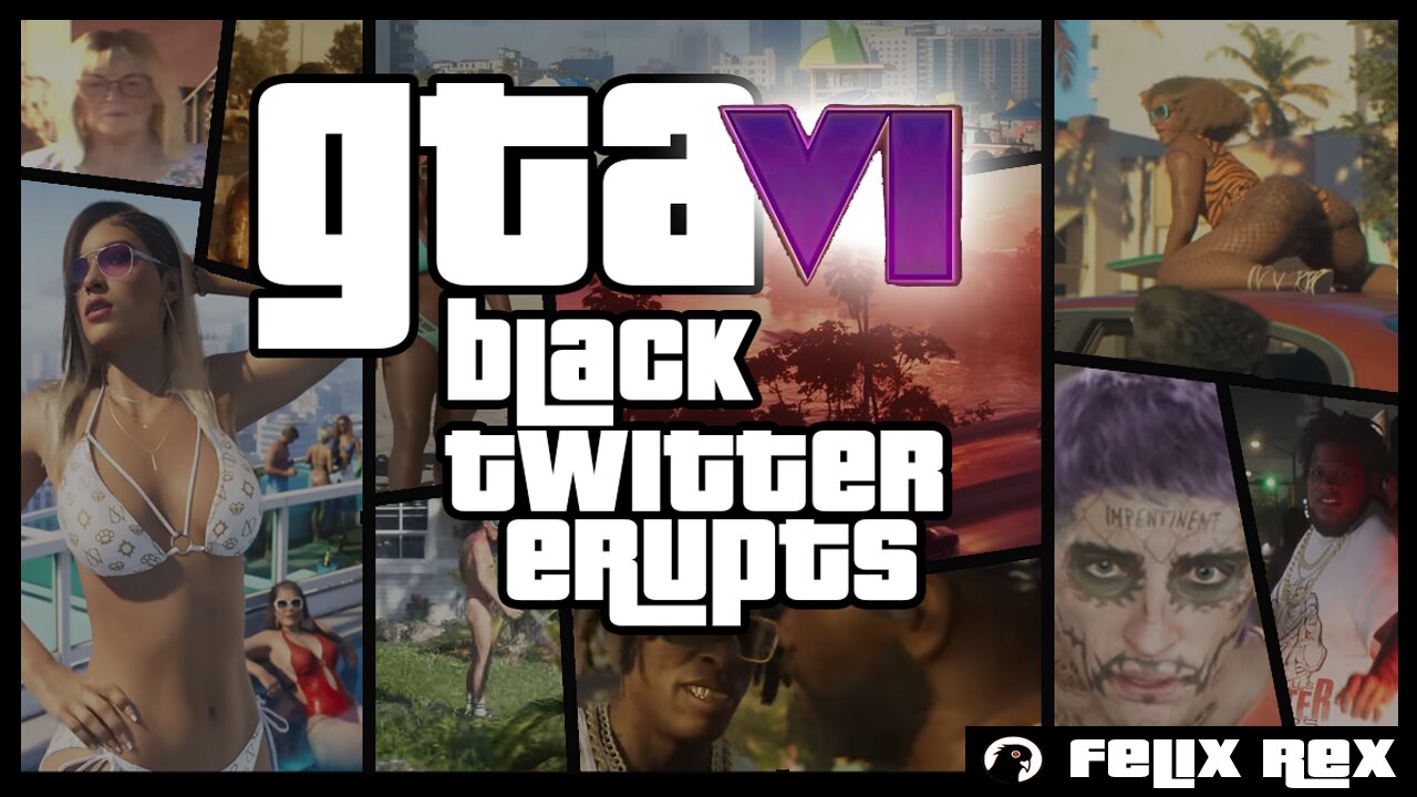 GTA6 Trailer: #BlackTwitter + MAGA ERUPT in FURY