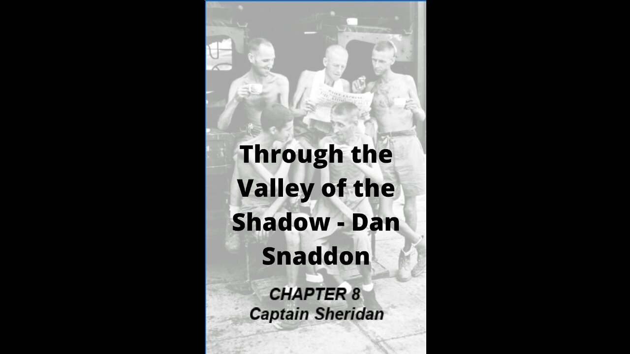 Through the Valley of the Shadow, By Daniel C. Snaddon, Chapter 8