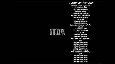 Nirvana - Come as You Are - Nirvana lyrics HQ