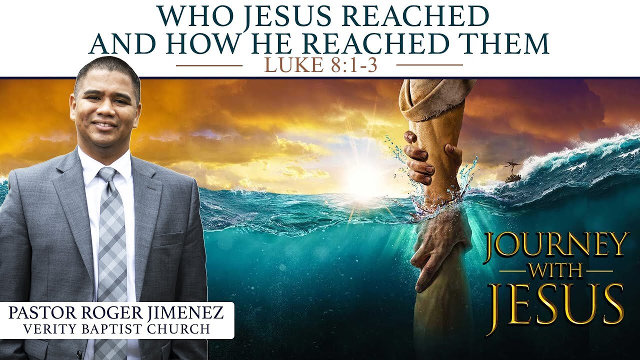 【 Who Jesus Reached and How He Reached Them 】 Pastor Roger Jimenez | KJV Baptist Preaching