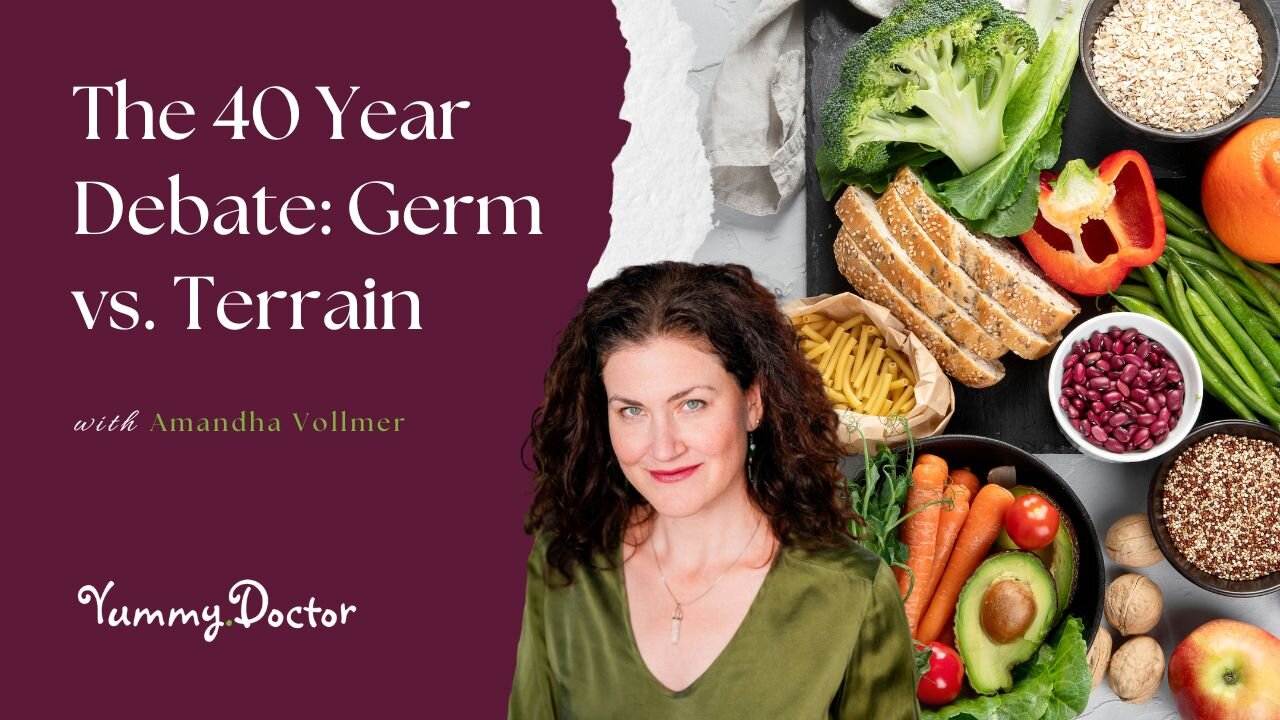 The 40 Year Debate: Germ vs. Terrain