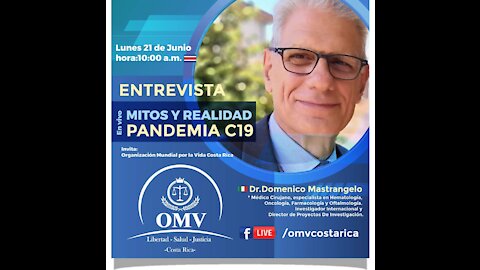 @omvcostarica: Mitos Vs Realidad de la “Pandemia” del Covid 19, con el Dr. Domenico Mastrangelo.