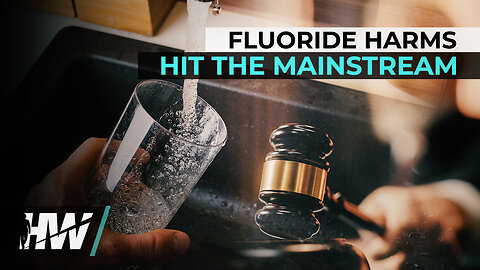 FLUORIDE HARMS HIT THE MAINSTREAM