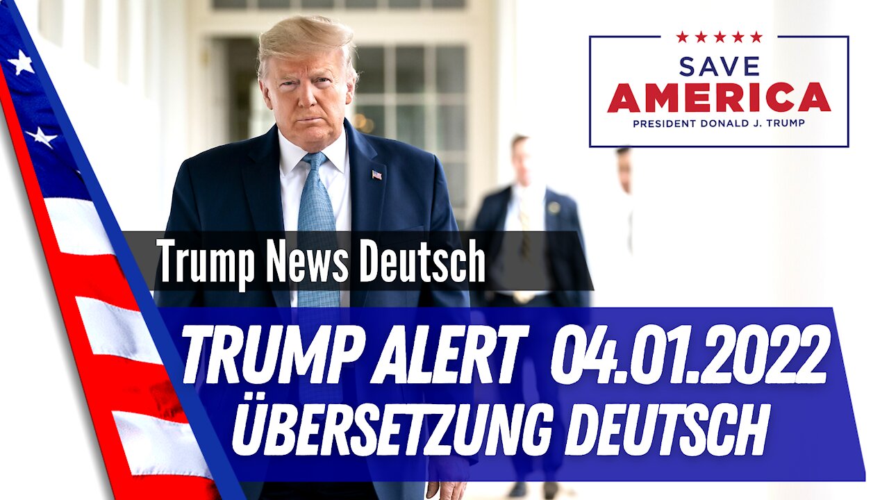 Präsident Trump Alert vom 4. Januar 2022