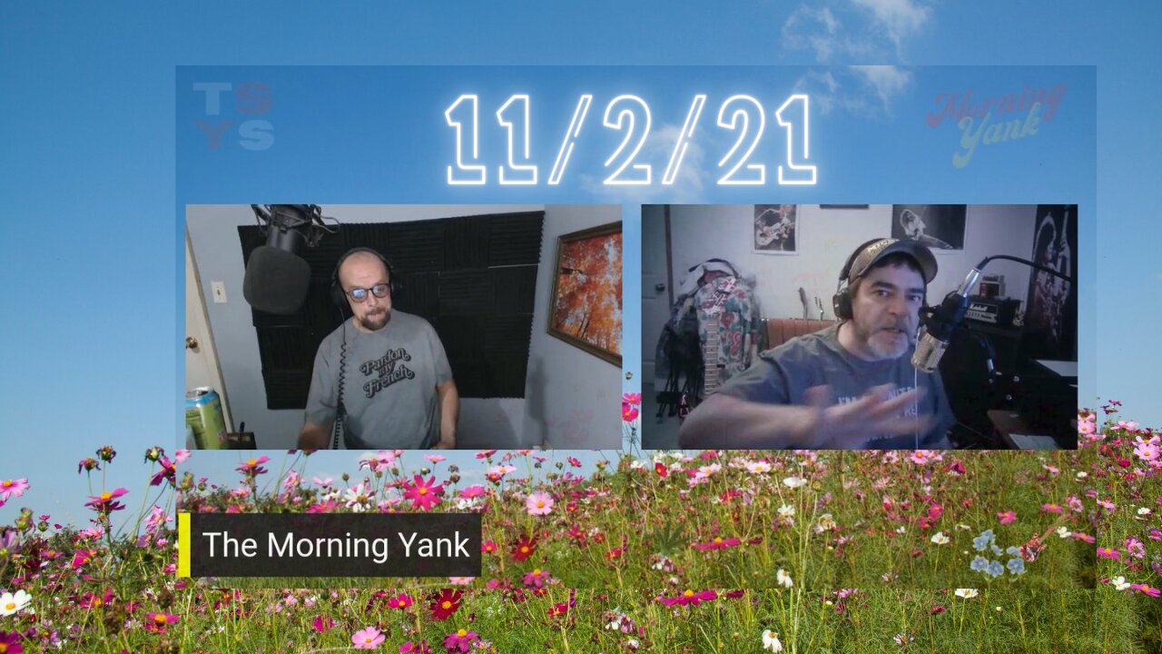 The Morning Yank with Paul & Shawn 11/2/21