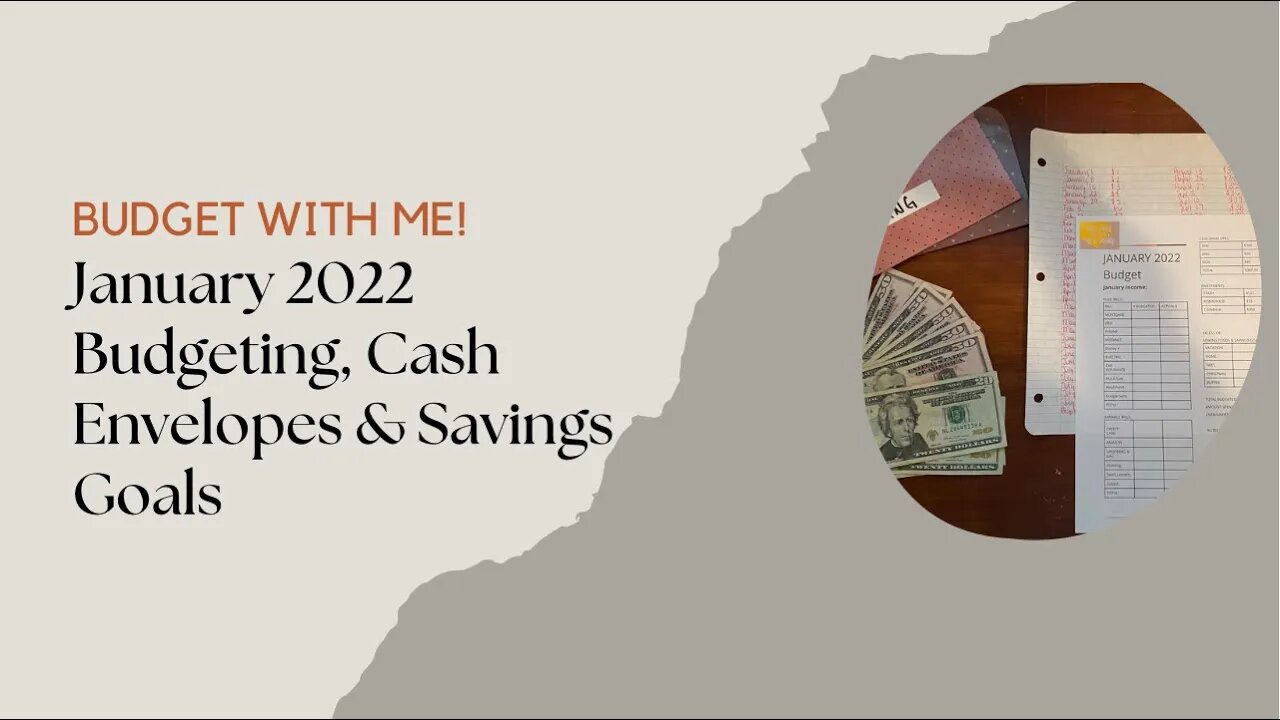 January 2022 Budgeting, Stuffing Our Cash Envelopes And Savings Goals. Budget with me!