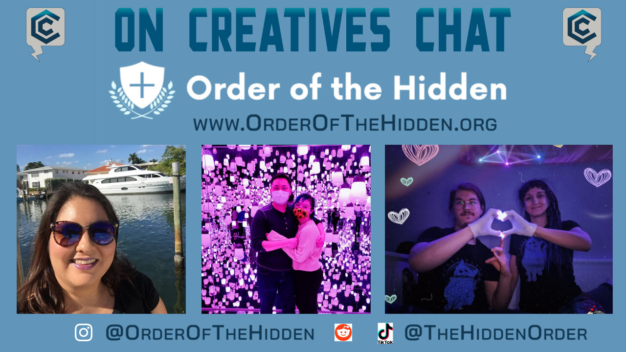 Creatives Chat with Order of the Hidden | Ep 57 Pt 1