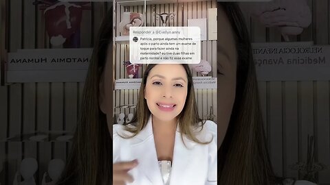 Tem que fazer o exame de toque depois do parto?