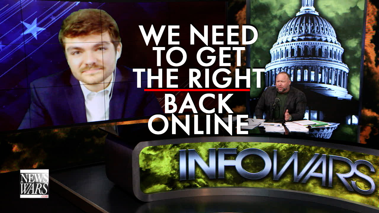 Nick Fuentes: We Need to Get The Right Back Online