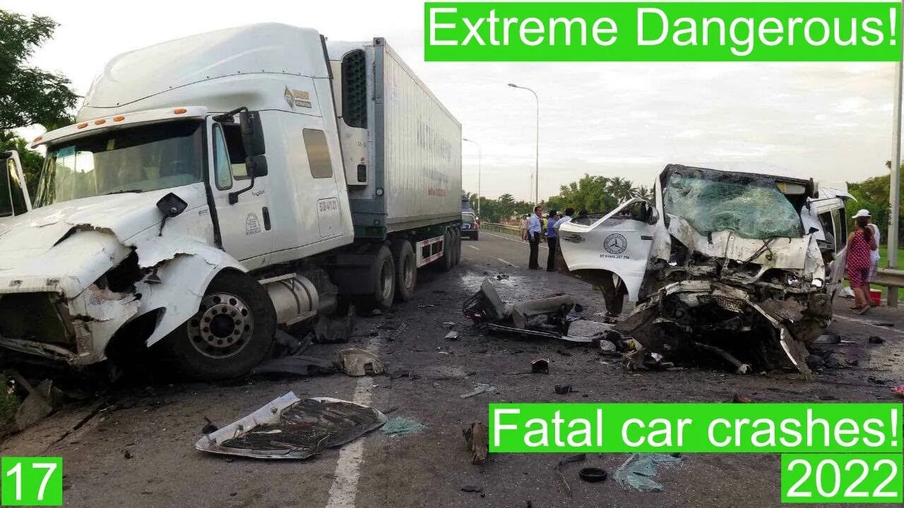 Extreme Dangerous! Fatal car crashes 17- 2022