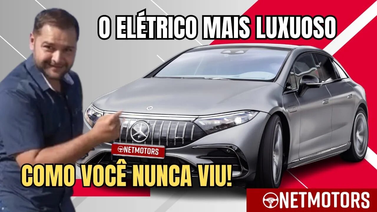 MERCEDES EQS 53 AMG O TOP DO LUXO DOS ELETRICOS QUE, E VOCE NUNCA VIU !