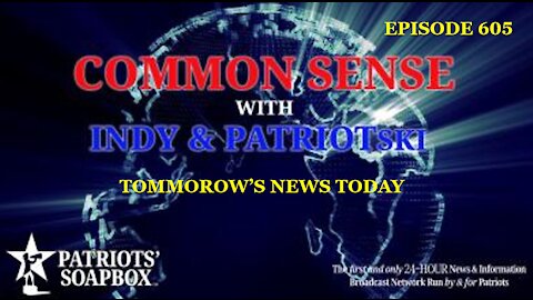 Episode 605 – Tomorrow's News Today