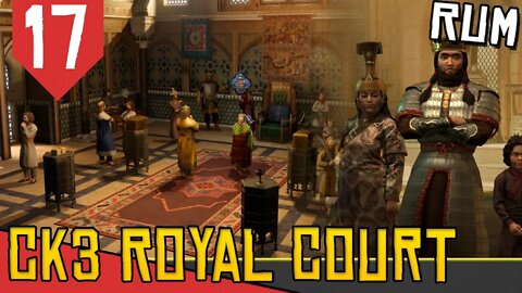 CONTENTE - CK3 Royal Court Rum #17 [Gameplay Português PT-BR]