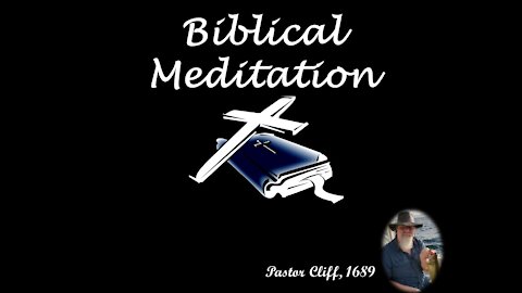 Biblical Meditation Explained