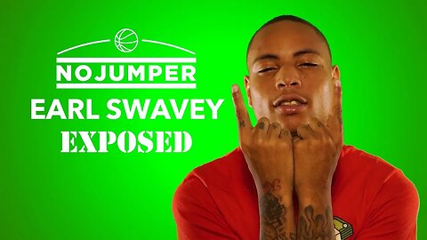 Earl Swavey Exposed!