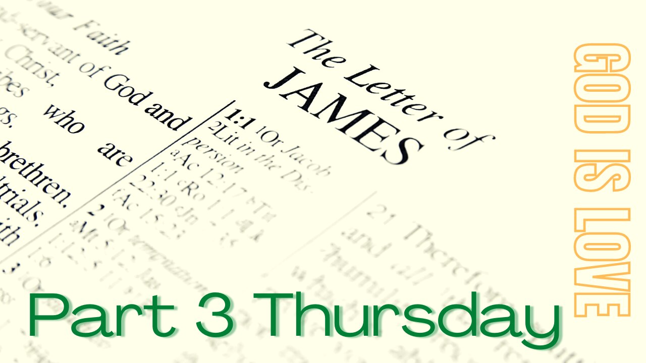 James Part 3 Thursday