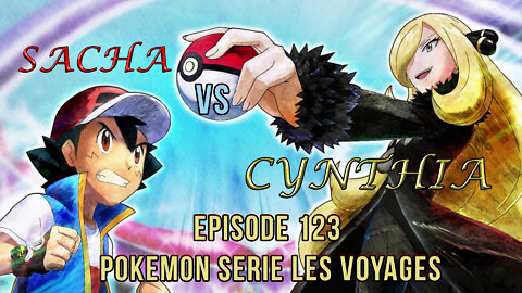 Sacha VS Cynthia | POKEMON JOURNEYS 123 VOSTFR | UNE MASTERCLASS