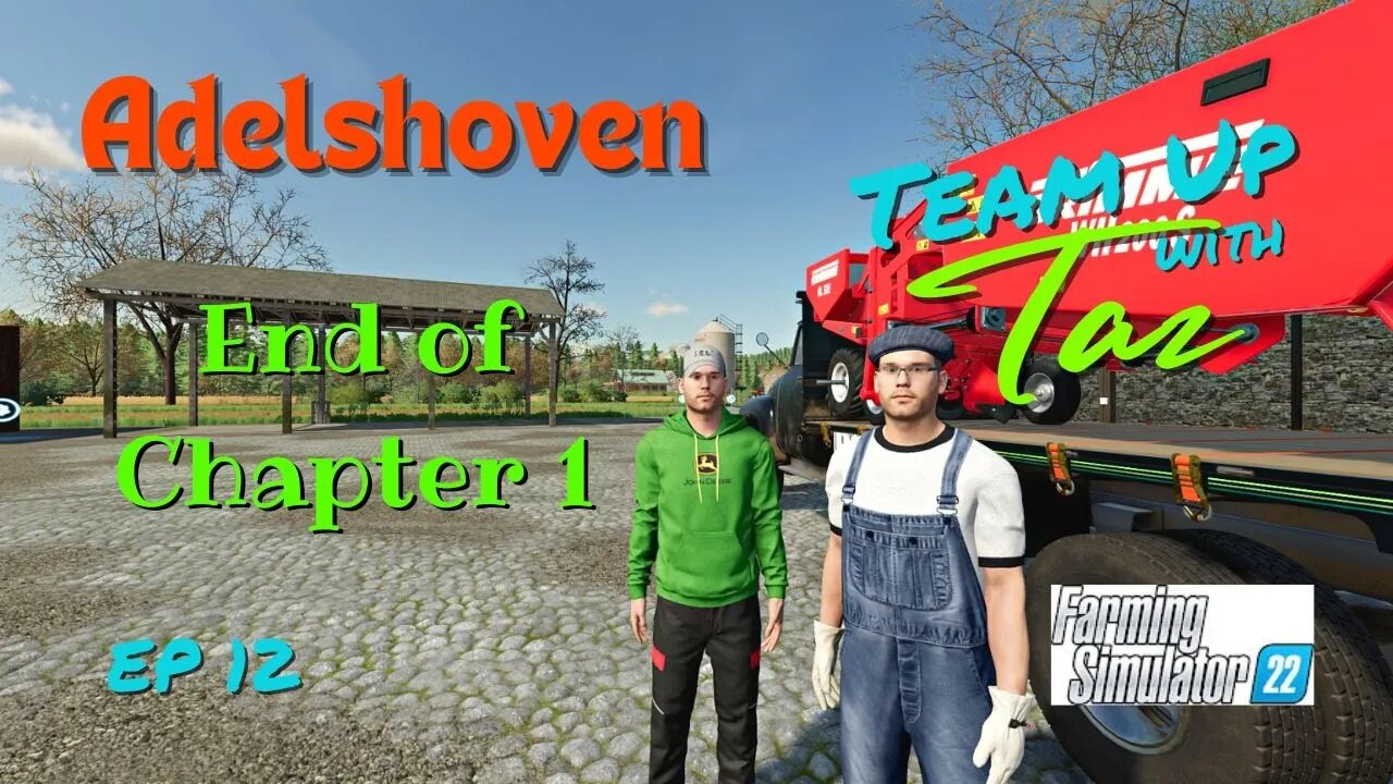 Adelshoven / Team Up with Taz / End of Chapter 1 / Ep 12 / LockNutz / [PolyCount]Taz / FS22 / Mods