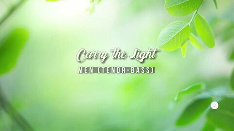 Carry the Light by Twila Paris | SATB Guide | Men | Tenor - Bass