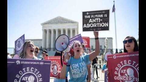 18 States Immediately Outlaw Abortion After Roe v. Wade Decision