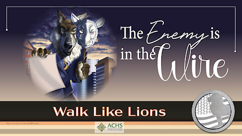 "The Enemy is in the Wire" Walk Like Lions Christian Daily Devotion with Chappy May 25, 2021