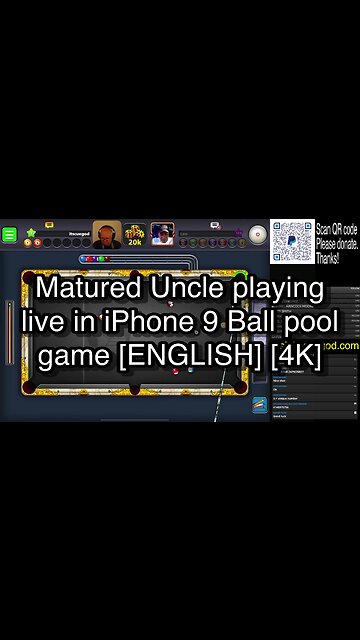 Matured Uncle playing live in iPhone 9 Ball pool game [ENGLISH] [4K] 🎱🎱🎱 8 Ball Pool 🎱🎱🎱