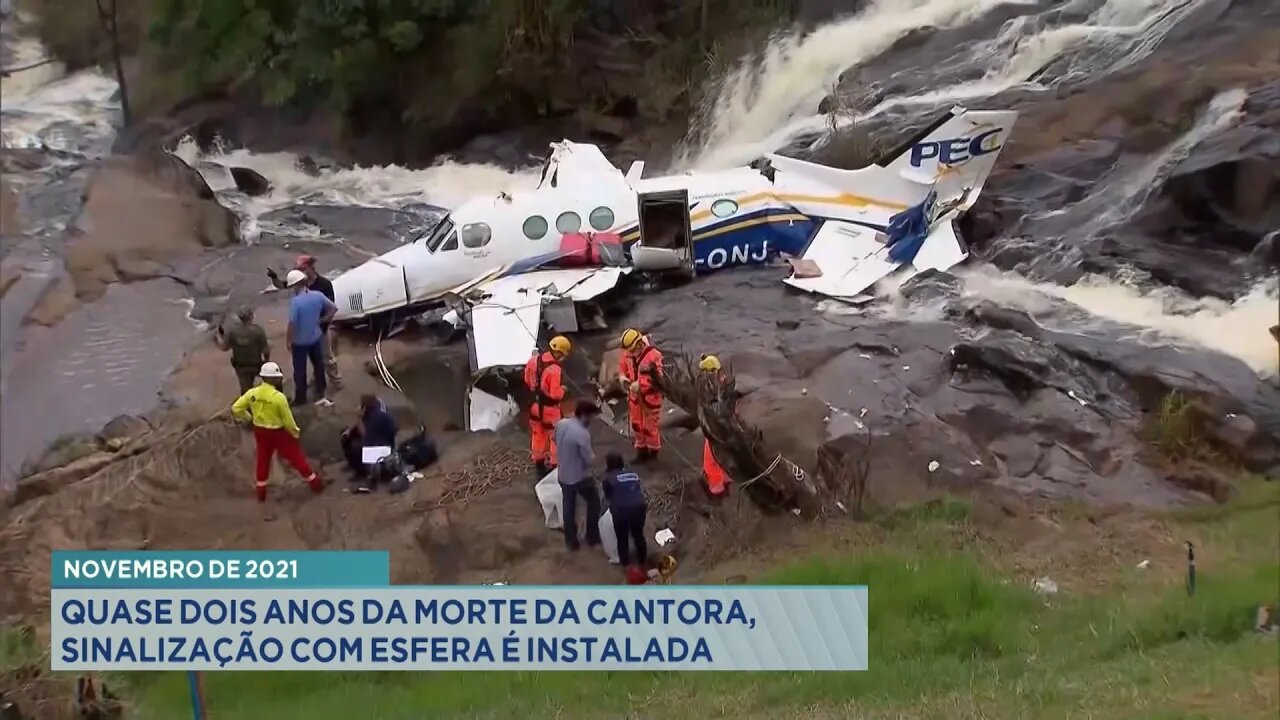 Novembro de 2021: Quase Dois Anos da Morte da Cantora, Sinalização com Esfera é Instalada.