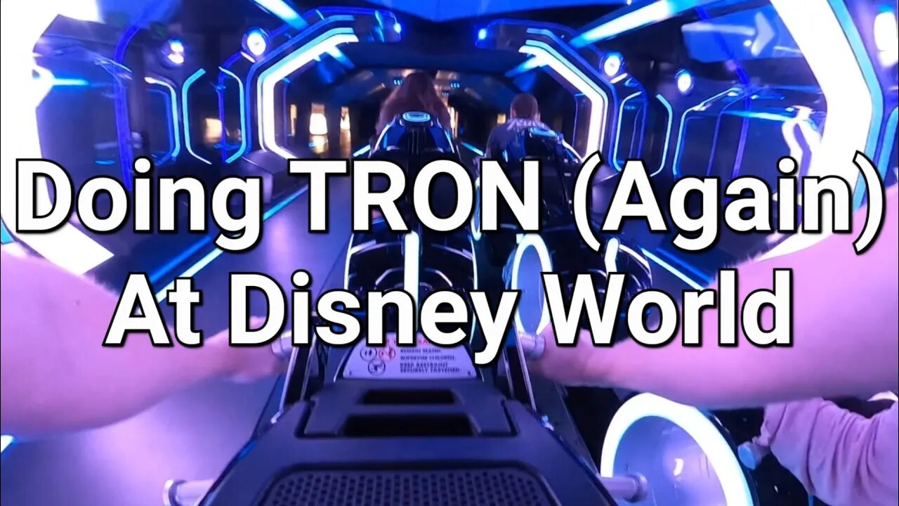 Doing TRON (Again) At Disney World