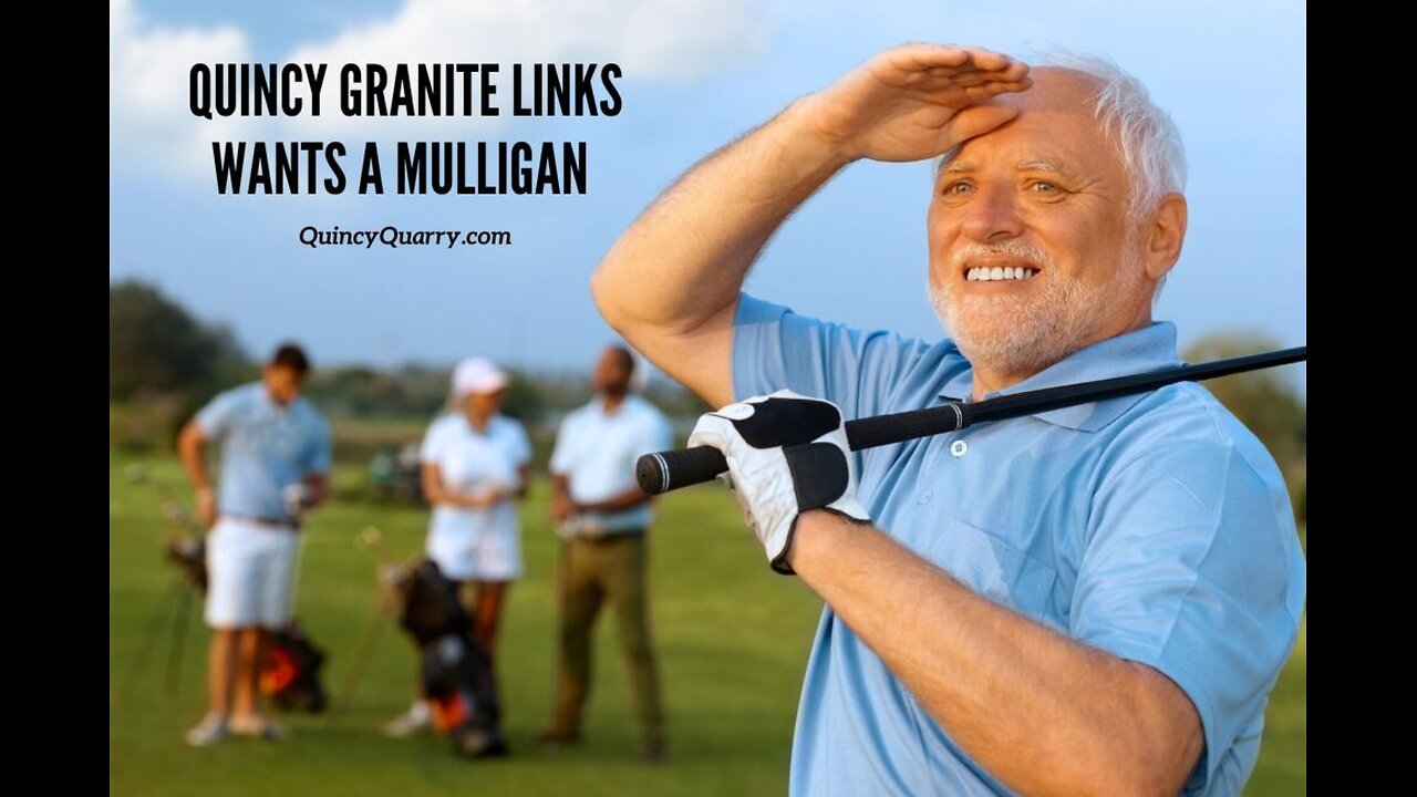 Granite Links Wants A Mulligan