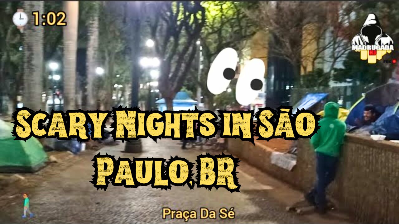 The Scary Night in the City of São Paulo, Brazil