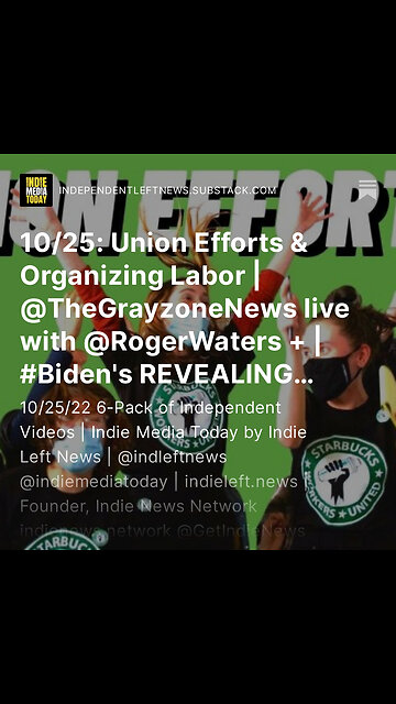 10/25: Union Efforts & Organizing Labor | The Grayzone live with Roger Waters +