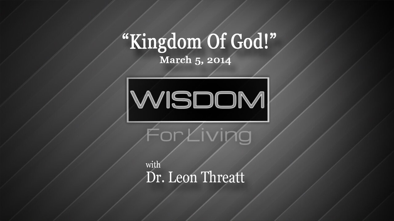 "Kingdom Of God!" Leon Threat March 5, 2014