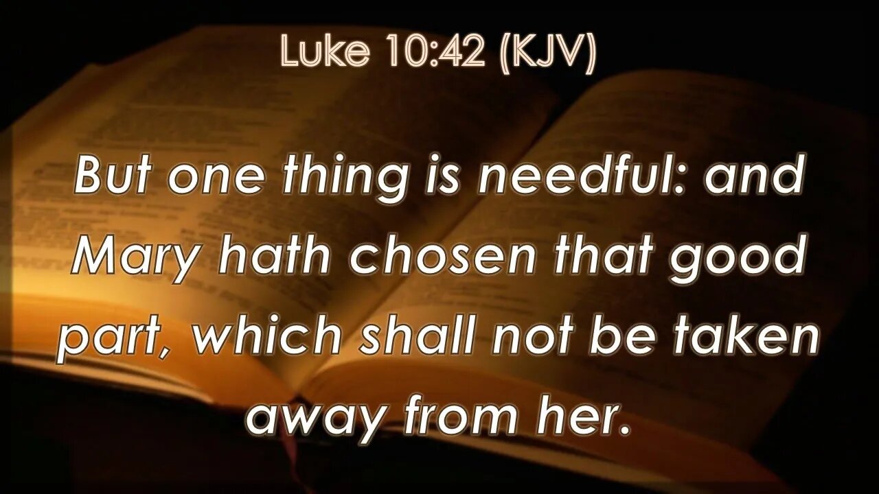 Wednesday Evening - March 16 - But One Thing Is Needful: