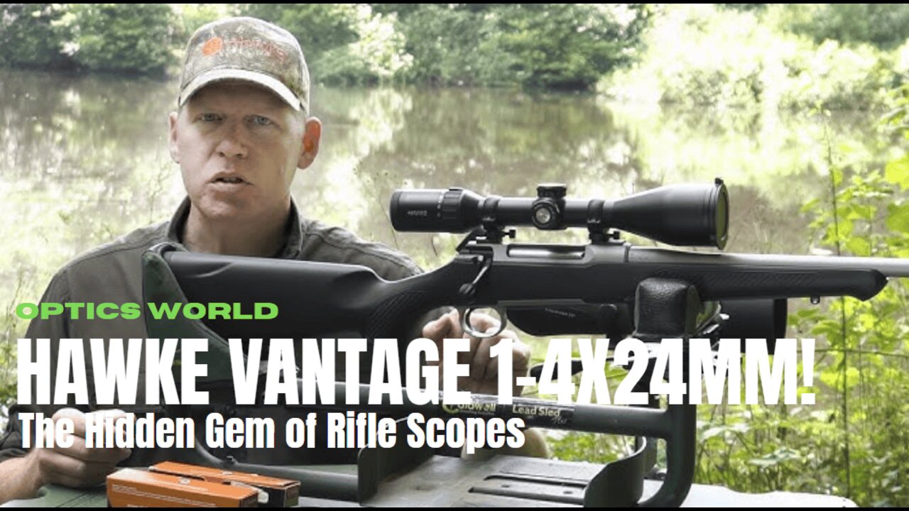 The Hidden Gem of Rifle Scopes Discover the Hawke Vantage 1-4x24mm!