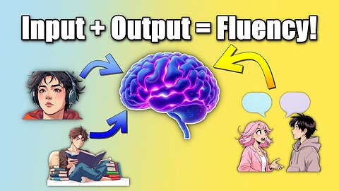 Language Learning Made Easy: Input & Output Explained!