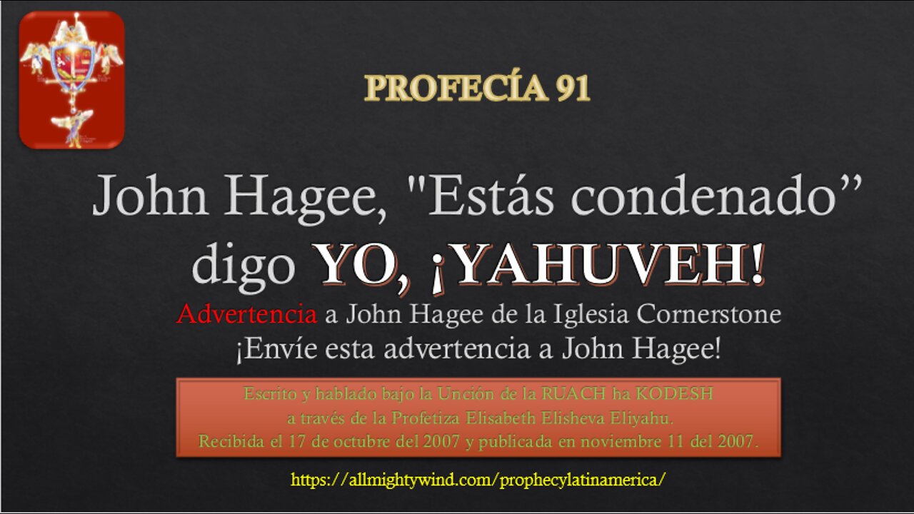 PROFECÍA 91 - Advertencia a John Hagee de la Iglesia Cornerstone