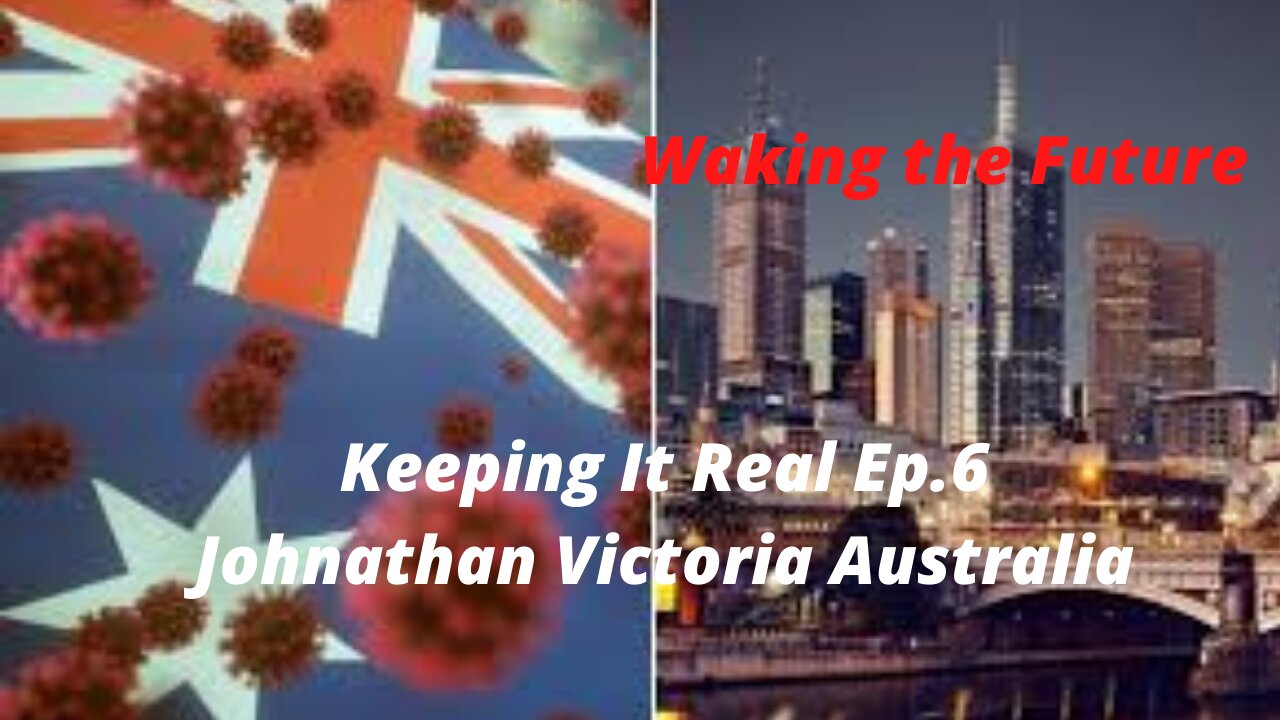 Keeping It Real Ep.7: Johnathan In Victoria Australia 10-30-2021