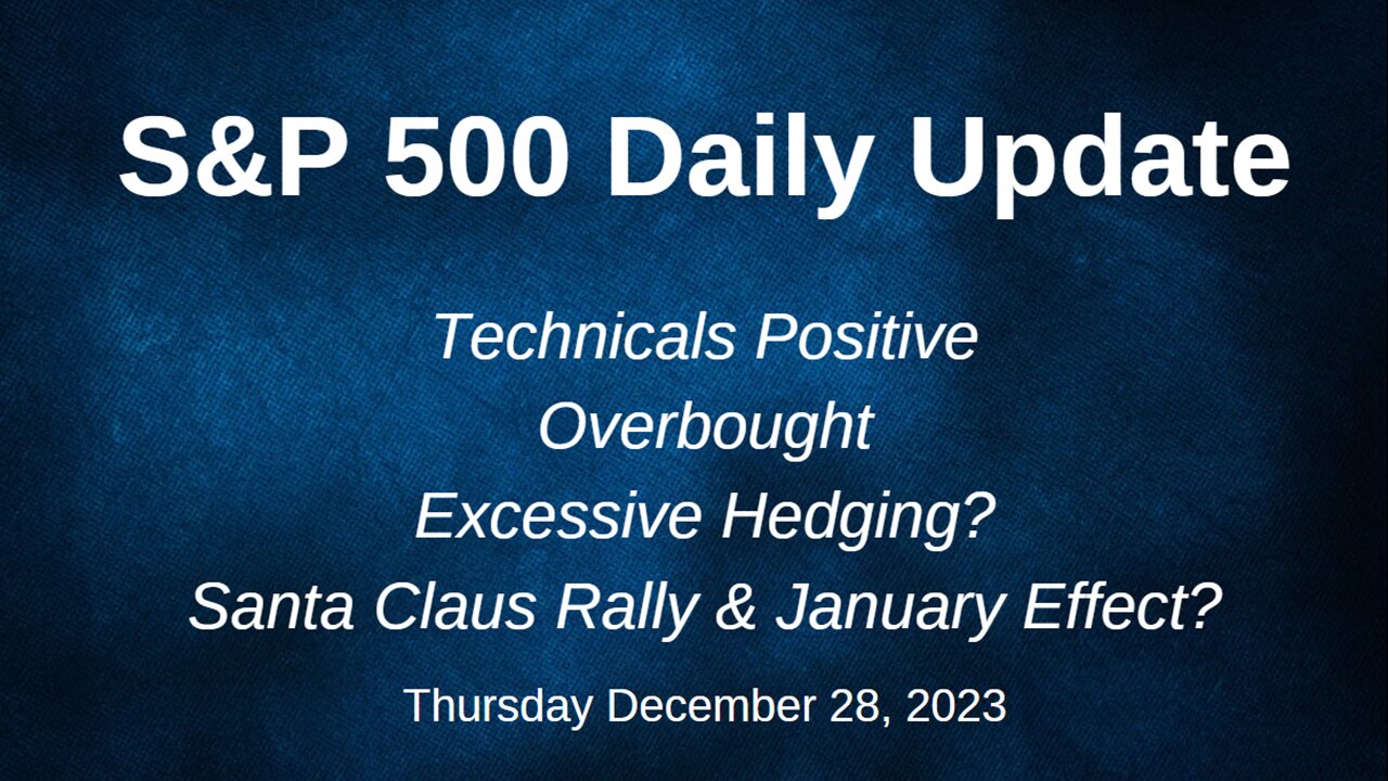 S&P 500 Daily Market Update for Thursday December 28, 2023