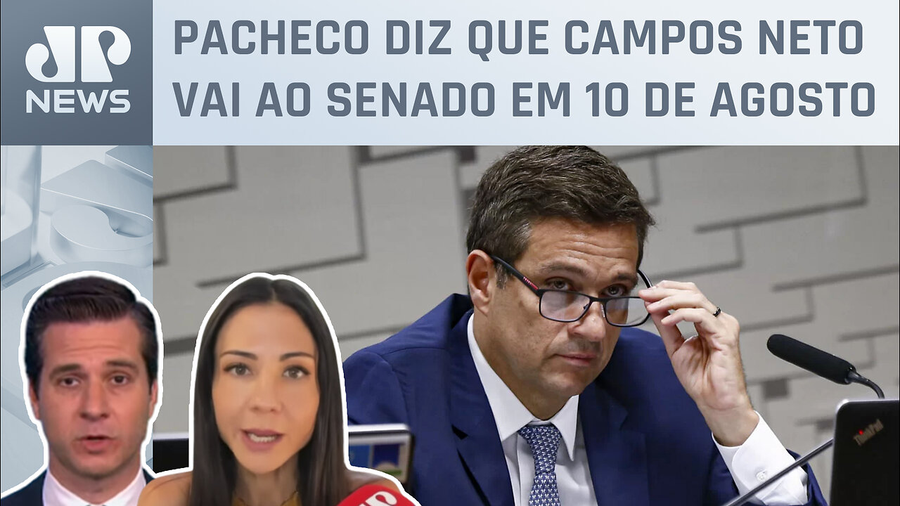 Amanda Klein e Beraldo analisam pauta de Campos Neto no Senado