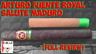 Arturo Fuente Royal Salute Maduro (Full Review) - Should I Smoke This